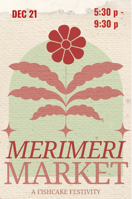 12/21 5:30pm MeriMeri Market @FISHCAKE